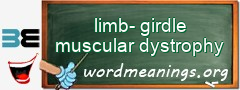 WordMeaning blackboard for limb-girdle muscular dystrophy